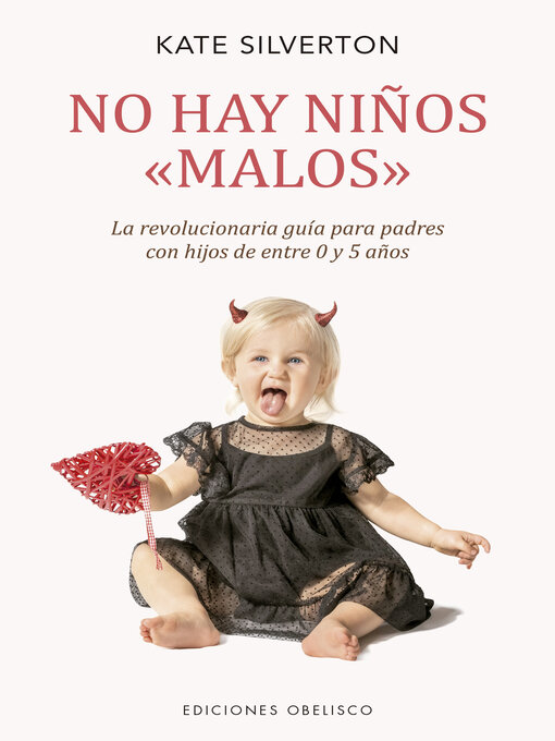 Title details for No hay niños <<malos>> by Kate Silverton - Available